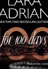 Okładka książki For 100 Days Lara Adrian