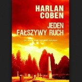 Okładka książki Jeden fałszywy ruch Harlan Coben