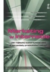 Okładka książki Marketing w internecie. Jak najlepiej wykorzystać sieć w sprzedaży produktów i usług Pauline Bickerton