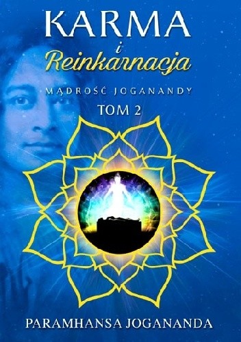 Okładka książki Karma i Reinkarnacja Paramahansa Jogananda
