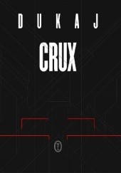 Okładka książki Crux Jacek Dukaj