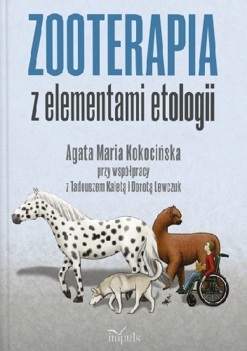 Okładka książki Zooterapia z elementami etologii Agata Maria Kokocińska