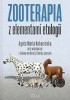 Okładka książki Zooterapia z elementami etologii Tadeusz Kaleta,&nbsp;Agata Maria Kokocińska,&nbsp;Dorota Lewczuk