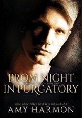 Okładka książki Prom Night in Purgatory Amy Harmon