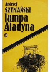 Okładka książki Lampa Aladyna Andrzej Szymański