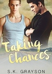 Okładka książki Taking Chances S.K. Grayson