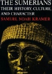Okładka książki The Sumerians. Their History, Culture and Character Samuel Noah Kramer