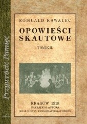 Okładka książki Opowieści skautowe Tomik II Romuald Kawalec
