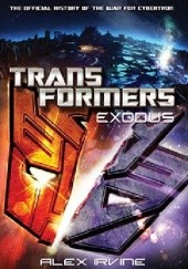 Okładka książki Transformers: Exodus Alexander C. Irvine