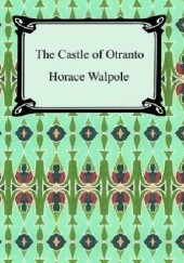 Okładka książki The Castle of Otranto Horace Walpole