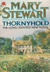 Okładka książki Thornyhold Mary Stewart
