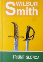 Okładka książki Triumf słońca Wilbur Smith