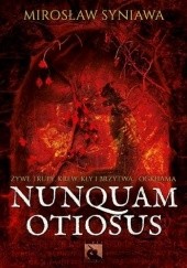 Okładka książki Nunquam Otiosus Mirosław Syniawa