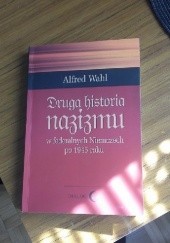 Okładka książki Druga historia nazizmu w federalnych Niemczech po 1945 roku Alfred Wahl