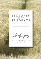 Okładka książki Lectures to My Students Charles Haddon Spurgeon