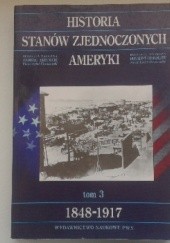 Okładka książki Historia Stanów Zjednoczonych 1848-1917 Andrzej Bartnicki, Donald T. Critchlow