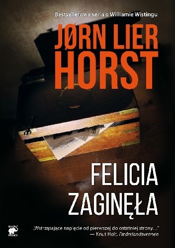 Okładka książki Felicia zaginęła Jørn Lier Horst