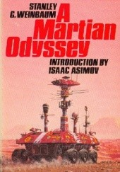 Okładka książki A Martian Odyssey and Other Stories Stanley G. Weinbaum