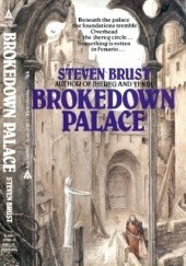 Okładka książki Brokedown Palace Steven Brust