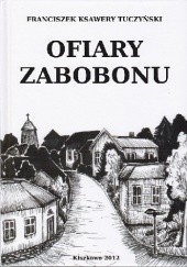 Okładka książki Ofiary zabobonu Franciszek Ksawery Tuczyński