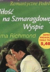 Okładka książki Miłość na Szmaragdowej Wyspie Emma Richmond