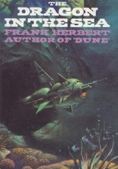 Okładka książki The Dragon in the Sea Frank Herbert