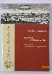 Okładka książki Kiedy się wypełniły dni... Piotrkowianie bohaterowie II wojny światowej