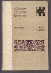 Okładka książki Kornowie Aleksandra Mendykowa
