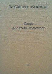 Okładka książki Zarys geografii wojennej Zygmunt Parucki