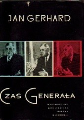 Okładka książki Czas Generała Jan Gerhard