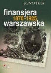 Okładka książki Finansjera warszawska (1870-1925): (z osobistych wspomnień) Adolf Peretz