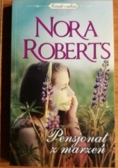 Okładka książki Pensjonat z marzeń Nora Roberts