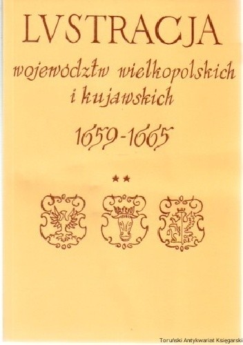 Okładki książek z serii Lustracje dóbr królewskich XVI-XVIII wieku