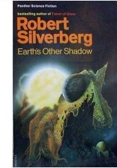 Okładka książki Earth's Other Shadow Robert Silverberg