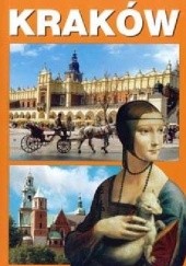 Okładka książki Kraków Barbara Bukowska, Izabella Lankosz, Barbara Skrzyńska