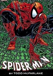 Okładka książki Spider-Man by Todd McFarlane Omnibus Rob Liefeld, Todd McFarlane, Fabian Nicieza
