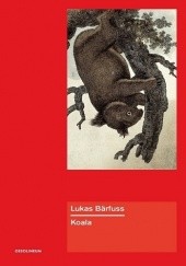 Okładka książki Koala Lukas Bärfuss