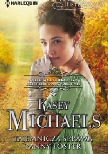 Okładka książki Tajemnicza sprawa panny Foster Kasey Michaels