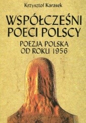 Współcześni poeci polscy: poezja polska od roku 1956