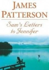 Okładka książki Sam's Letters to Jennifer James Patterson