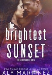 Okładka książki The Brightest Sunset Aly Martinez