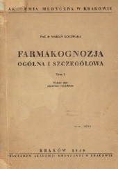 Okładka książki Farmakognozja ogólna i szczegółowa Marian Koczwara