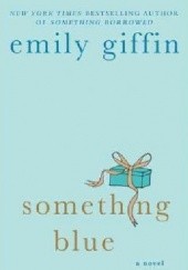 Okładka książki Something blue Emily Giffin