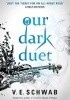 Our Dark Duet