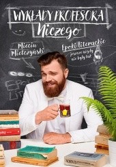 Okładka książki Wykłady Profesora Niczego Mieciu Mietczyński