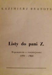 Okładka książki Listy do pani Z. Wspomnienia z teraźniejszości 1959-1960 Kazimierz Brandys