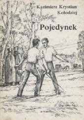 Okładka książki Pojedynek Kazimierz Krystian Kołodziej