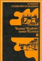 Okładka książki Tamten Kraków, tamta Krynica Eleonora Gajzler