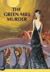 Okładka książki The Green Mill Murder Kerry Greenwood