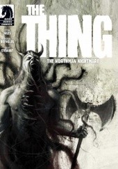 Okładka książki The Thing: The Northman Nightmare #1 Steve Niles, Dave Stewart
